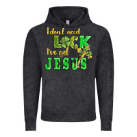 Vintage Black i dont need luck i have got jesus Vintage Hoodie - AdoDesignShop