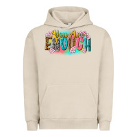 Pigment French Oak you are enough Urban Hoodie - NancyCooperArtShop
