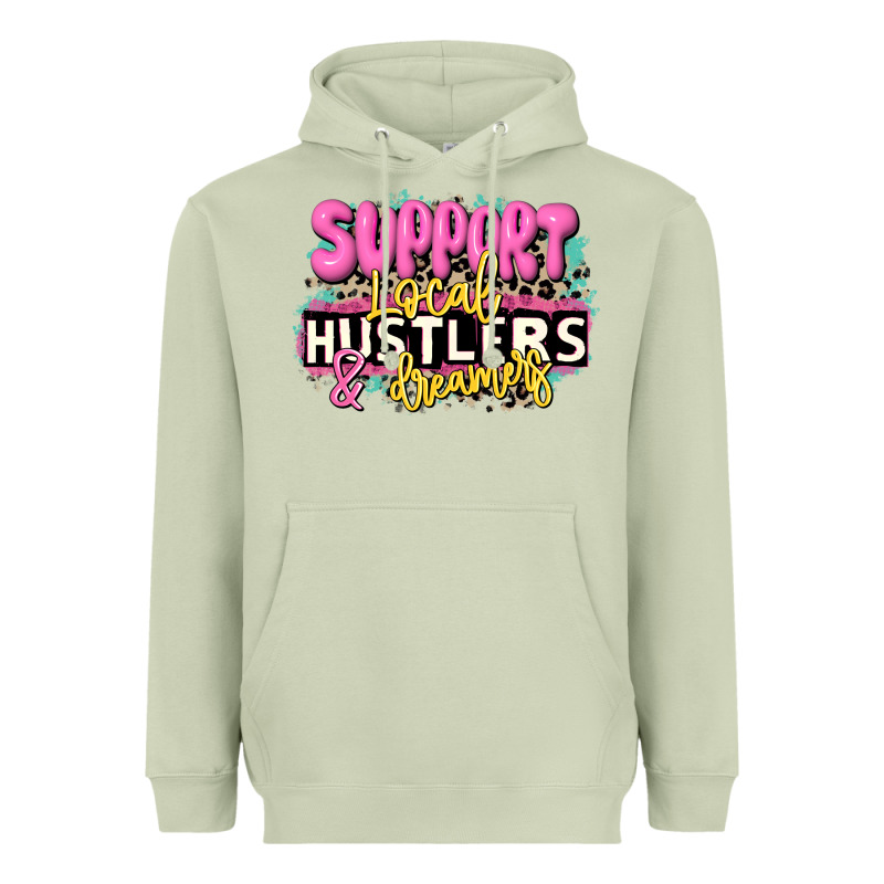 Support Local Hustlers And Dreamers Heavyweight Hoodie by JahusDesignShop | Teevron