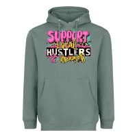 Sage support local hustlers and dreamers Heavyweight Hoodie - JahusDesignShop