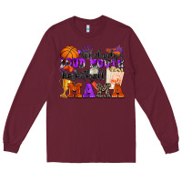 Burgundy somebody's loud mouth basketball mama Long Sleeve Tee - Zillion Design Studio