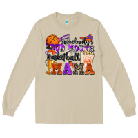 Somebody's Loud Mouth Basketball Mama Long Sleeve Tee | Teevron