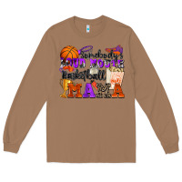 Toasted Coconut somebody's loud mouth basketball mama Long Sleeve Tee - Zillion Design Studio