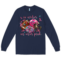 Navy in october we wear pink football Long Sleeve Tee - AdoDesignShop