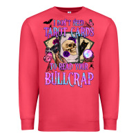 Cardinal i don't need tarot cards to read your bullcrap Premium Sweatshirt - BundleAndBundleShop