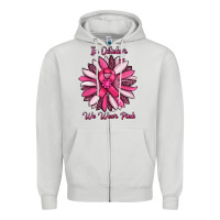 Dove Grey in october we wear pink sunflower Zipper Hoodie - RanaPortraitStore