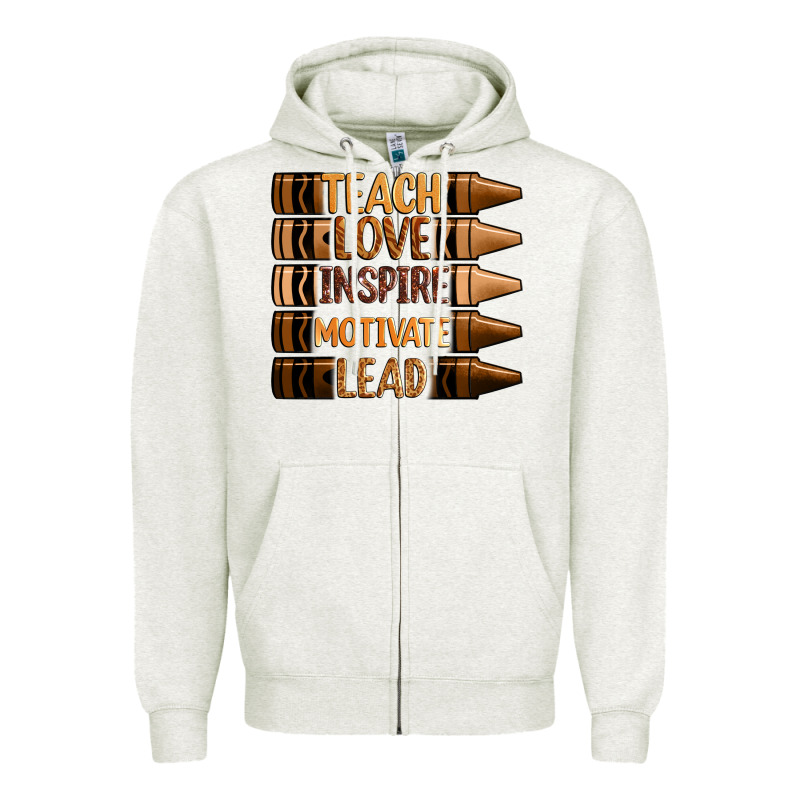 Teach Love Inspire Motivate Lead Zipper Hoodie by Zillion Design Studio | Teevron