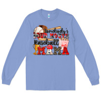 Colony Blue somebody's loud mouth baseball mama Long Sleeve Tee - Zillion Design Studio