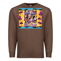 Chestnut i don't need tarot cards to read your bullcrap tumbler Premium Sweatshirt - BundleAndBundleShop
