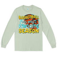 Matcha basketball is my favorite season Long Sleeve Tee - texasbilliewilder
