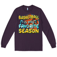 Plum basketball is my favorite season Long Sleeve Tee - texasbilliewilder