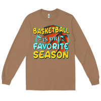 Toasted Coconut basketball is my favorite season Long Sleeve Tee - texasbilliewilder