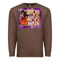 Chestnut in a world full of princesses be a witch tumbler Premium Sweatshirt - BundleAndBundleShop