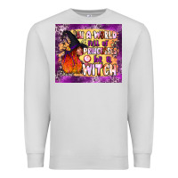 Dove Grey in a world full of princesses be a witch tumbler Premium Sweatshirt - BundleAndBundleShop