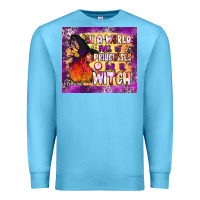 Ocean Blue in a world full of princesses be a witch tumbler Premium Sweatshirt - BundleAndBundleShop