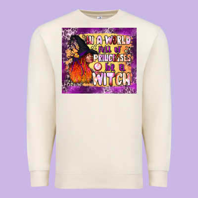 In A World Full Of Princesses Be A Witch Tumbler Premium Sweatshirt Designed By Bundleandbundleshop