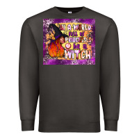 Smoke in a world full of princesses be a witch tumbler Premium Sweatshirt - BundleAndBundleShop