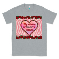 Heather Grey my valentine has four paws Classic Tee - RanaPortraitStore