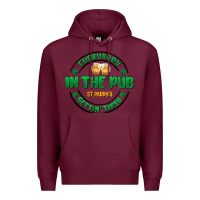 Burgundy everybody in the pub getting tipsy Premium Hoodie - MaliasSmallBusiness