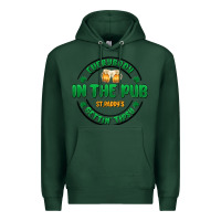 Sports Green everybody in the pub getting tipsy Premium Hoodie - MaliasSmallBusiness