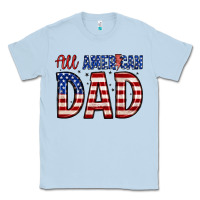 Dusty Blue all american dad Classic Tee - Zillion Design Studio