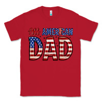 Red all american dad Classic Tee - Zillion Design Studio