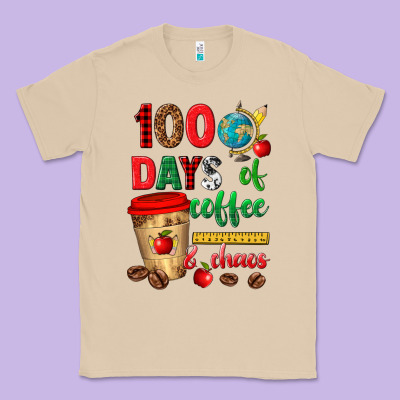 100 Days Of Coffee And Chaos Classic Tee Designed By Texasbilliewilder
