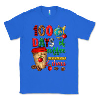 True Royal 100 days of coffee and chaos Classic Tee - texasbilliewilder