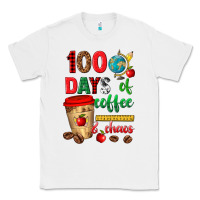 White 100 days of coffee and chaos Classic Tee - texasbilliewilder