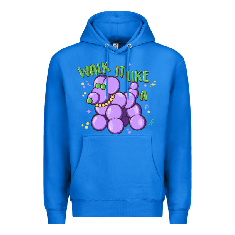 Walk It Like A Premium Hoodie by MaliasSmallBusiness | Teevron