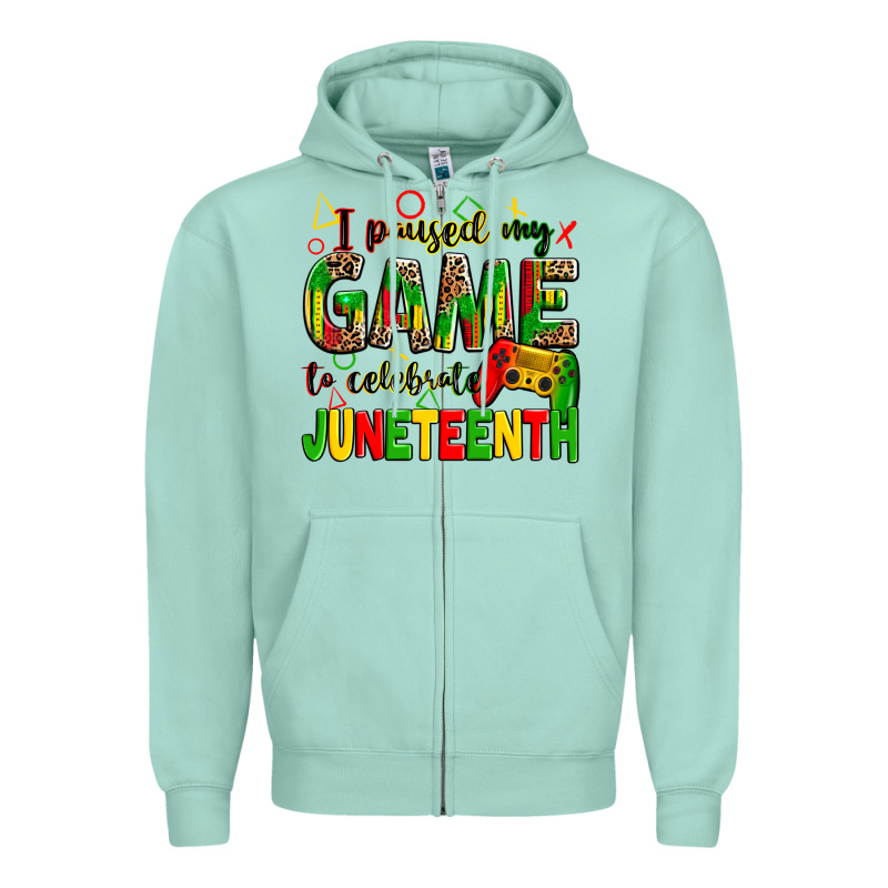 I Paused My Game To Celebrate Juneteenth Zipper Hoodie by Zillion Design Studio | Teevron
