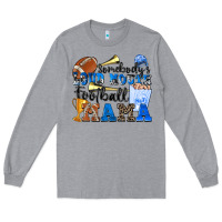 Heather Grey somebody's loud mouth football mama Long Sleeve Tee - Zillion Design Studio