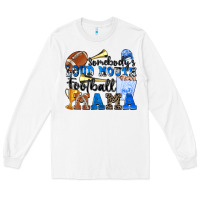 White somebody's loud mouth football mama Long Sleeve Tee - Zillion Design Studio
