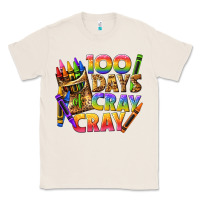 Natural 100 days of cray cray tbw Classic Tee - texasbilliewilder