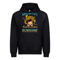 Black when you cant find the sunshine be the sunshine me Urban Hoodie - NancyCooperArtShop