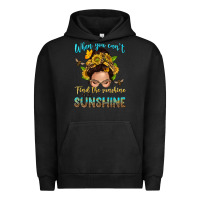 Pigment Black when you cant find the sunshine be the sunshine me Urban Hoodie - NancyCooperArtShop