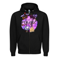 Black There Is Magic In Us All Zipper Hoodie - texasbilliewilder