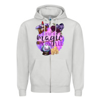 Dove Grey There Is Magic In Us All Zipper Hoodie - texasbilliewilder