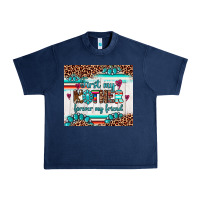 Navy first my mother forever my friend Urban Heavy Tee - Artiststas