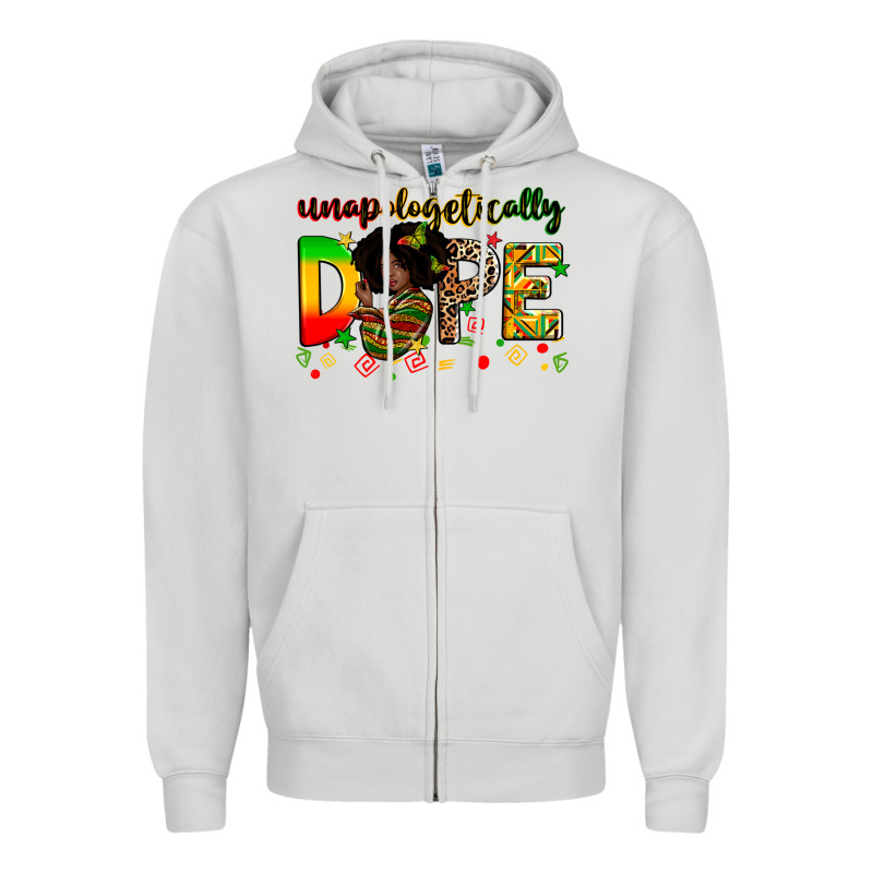 Unapologetically Dope Zipper Hoodie by Zillion Design Studio | Teevron