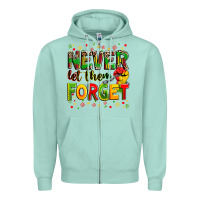 Seafoam never let them forget Zipper Hoodie - Zillion Design Studio