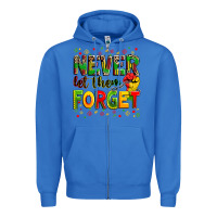 True Royal never let them forget Zipper Hoodie - Zillion Design Studio