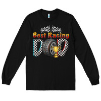 Black best racing dad Long Sleeve Tee - texasbilliewilder