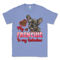 Colony Blue my frenchie is my valentine Classic Tee - RanaPortraitStore
