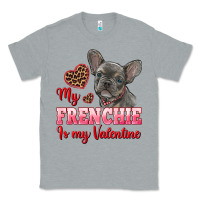 Heather Grey my frenchie is my valentine Classic Tee - RanaPortraitStore