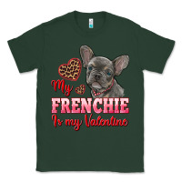 Sports Green my frenchie is my valentine Classic Tee - RanaPortraitStore