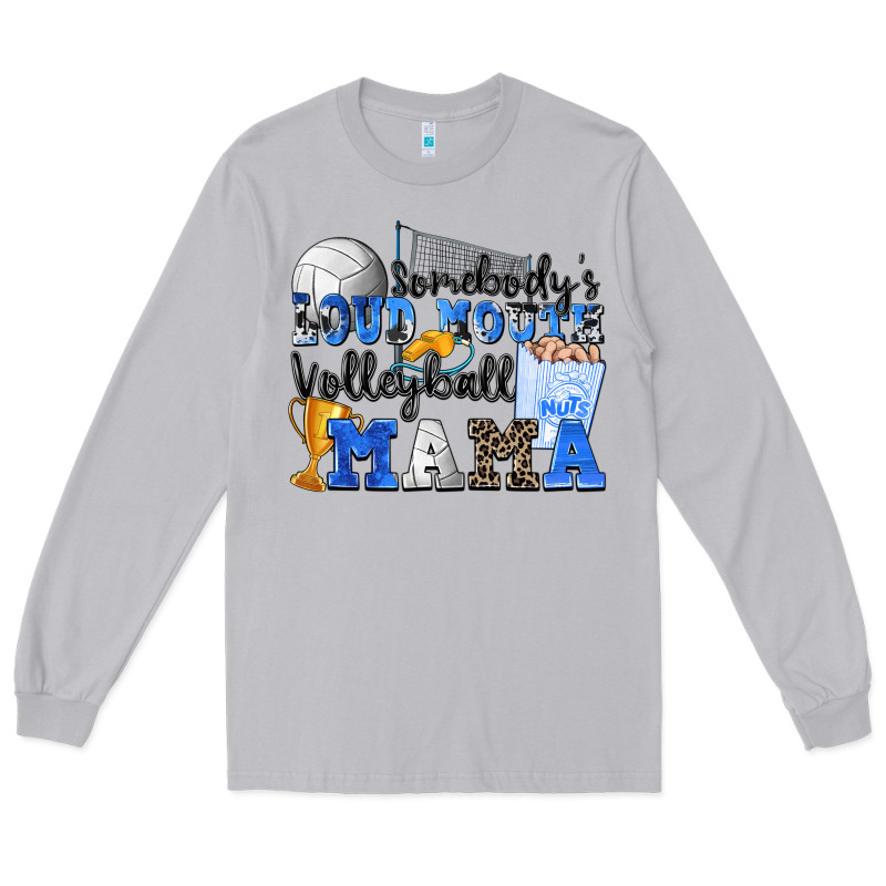 Somebody's Loud Mouth Volleyball Mama Long Sleeve Tee by Zillion Design Studio | Teevron