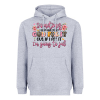 Heather Grey sometimes i just have to let god fix it Heavyweight Hoodie - JahusDesignShop