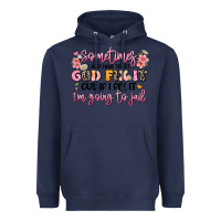 Navy sometimes i just have to let god fix it Heavyweight Hoodie - JahusDesignShop