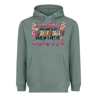 Sage sometimes i just have to let god fix it Heavyweight Hoodie - JahusDesignShop